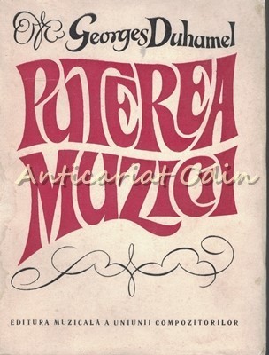 Puterea Muzicii - George Duhamel