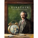 Einstein. Calatoria uimitoare a unui soricel in timp si spatiu - Marilena Iovu, Torben Kuhlmann