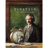 Einstein. Calatoria uimitoare a unui soricel in timp si spatiu - Torben Kuhlmann, Marilena Iovu