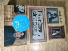 Alexandre Jardin - Fiecare femeie este un roman (Editura Humanitas, 2009)