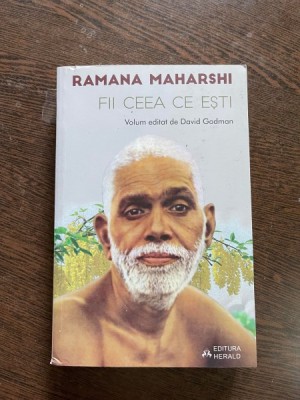 Ramana Maharshi - Fii ceea ce esti foto