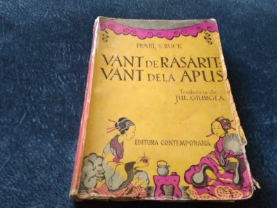 PEARL S BUCK - VANT DE RASARIT VANT DE APUS foto