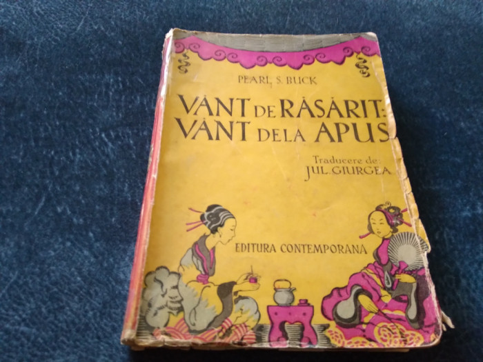 PEARL S BUCK - VANT DE RASARIT VANT DE APUS