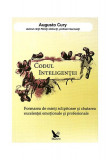 Codul inteligenței - Paperback - Dr. Augusto Cury - For You