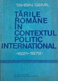 Tarile Romane in contextul politic international (1621-1672) - Tahsin Gemil
