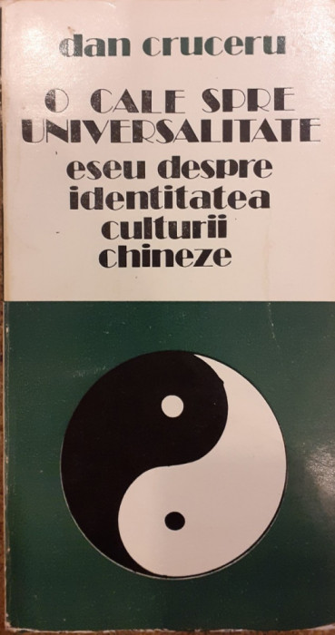 O cale spre universalitate Eseu despre identitatea culturii chineze