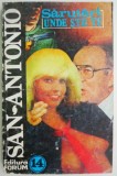 Sarutari unde stii tu &ndash; San-Antonio, Carte politista