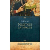 Meditatii la Psalmi - C. S. Lewis