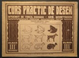 1935 CURS PRACTIC METODIC de DESEN clasa III. Zanfiropol Dall, Dem Demetrescu VECHI MANUAL SCOLAR Virgil Condoiu profesor Liceul Voievod Mihai 32x23cm