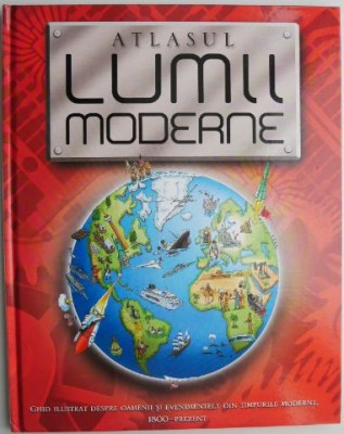 Atlasul lumii moderne &amp;ndash; Simon Adams foto