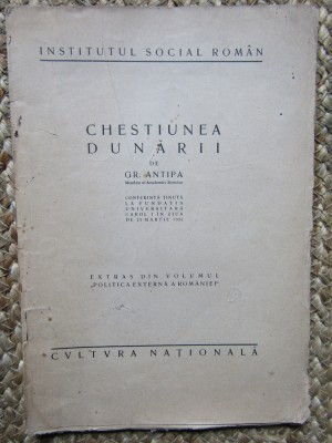 CHESTIUNEA DUNARII - GR. ANTIPA foto