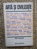 Arta Si Civilizatie - Ion Pascadi