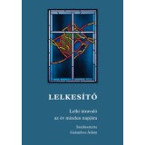 Lelkes&iacute;tő - Lelki &uacute;traval&oacute; az &eacute;v minden napj&aacute;ra