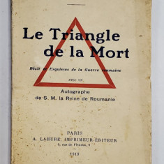 LE TRIANGLE DE LA MORT - RECIT ET ESQUISSES DE LA GUERRE ROUMAINE par VIRGILIU STEF. SERDARU , 1919
