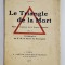 LE TRIANGLE DE LA MORT - RECIT ET ESQUISSES DE LA GUERRE ROUMAINE par VIRGILIU STEF. SERDARU , 1919