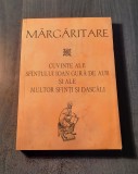 Margaritare cuvinte ale Sf. Ioan Gura de Aur si ale multor sfinti si dascali