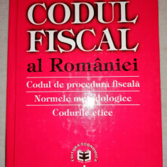 CODUL FISCAL AL ROMANIEI - Codul de procedura fiscala , normele metodologice