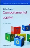 Dinah Jayson - Sa intelegem comportamentul copiilor. Ghid Parenting si Psihologie, sfaturi practice parinti, educatori. Carte brosata Romana