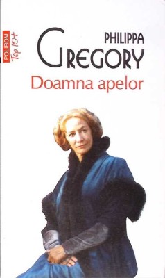 DOAMNA APELOR-PHILIPPA GREGORY-276244 foto