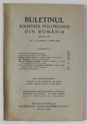 BULETINUL SOCIETATII POLICTENICE DIN ROMANIA , ANUL LX , NUMERELE 4 - 6 , APRILIE - IUNIE , 1946 foto