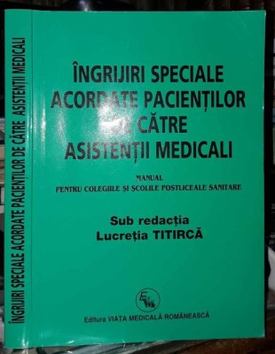 Lucretia Titirca-Ingrijiri speciale acordate pacientilor foto