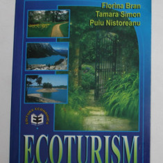 ECOTURISM de FLORINA BRAN ... PUIU NISTOREANU , 2000