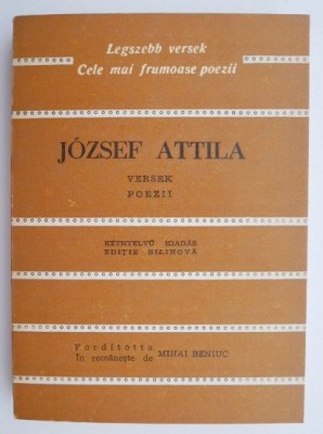Versek/Poezii (editie bilingva romano-maghiara) &amp;ndash; Jozsef Attila (Putin uzata) foto