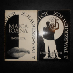 J. IWASZKIEWICZ - MAICA IOANA A INGERILOR / INDRAGOSTITII DIN MARONA 2 volume