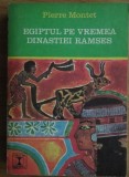 Pierre Montet - Egiptul pe vremea dinastiei Ramses