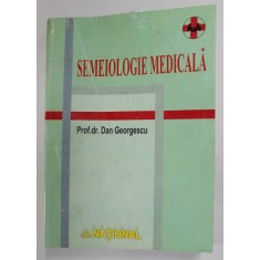 SEMEIOLOGIE MEDICALA de DAN GEORGESCU , 2004