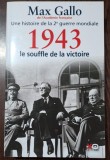 Max Gallo - 1943 le souffle de la victoire