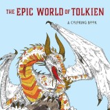 Epic World of Tolkien Coloring Book