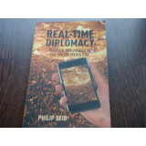 REAL TIME DIPLOMACY - PHILIP SEIB