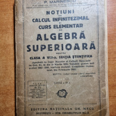 manual de algebra superioara pentru clasa a 8-a sectia stiintifica - anul 1942