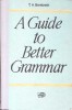 A GUIDE TO BETTER GRAMMAR-T.A. BARABASH-270552