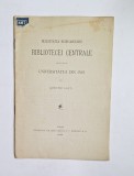 Necesitatea reorganizării Bibliotecei Centrale &ndash; Aut. Dimitrie Gusti, Iași, 1913