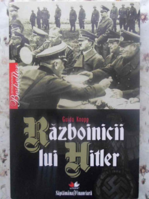 RAZBOINICII LUI HITLER-GUIDO KNOPP foto