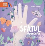 Sfatul Degetelor, Elena Farago - Editura Prut