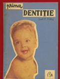 Conf. P. Firu &quot;Prima dentitie&quot; - 1969