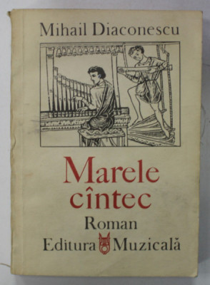 MARELE CANTEC , roman de MIHAIL DIACONESCU , 1987 foto
