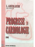 L. Gherasim - Progrese in cardiologie (Editia: 2002)