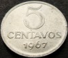 Moneda 5 CENTAVOS- BRAZILIA, anul 1967 * cod 3245 B, America Centrala si de Sud