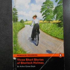 Sir Arthur Conan Doyle - Three short stories of Sherlock Holmes