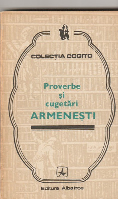 SERGIU SELIAN - PROVERBE SI CUGETARI ARMENESTI ( COGITO ) foto