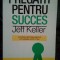 Jeff Keller - Pregatit pentru succes (Editia: 2014)