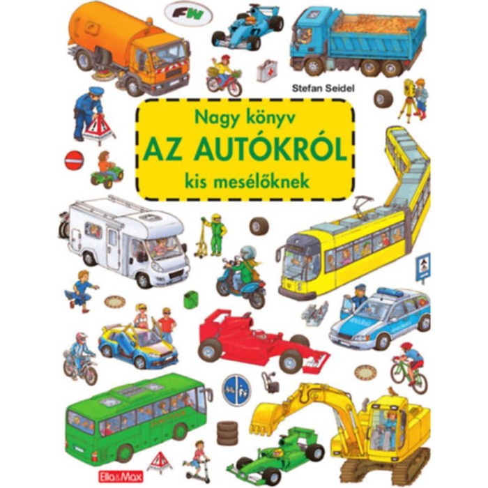 Nagy k&ouml;nyv az aut&oacute;kr&oacute;l kis mes&eacute;lőknek - Stefan Seidel