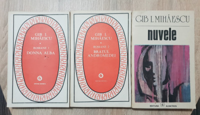 Pachet GIB I. MIHĂESCU -Romane: Donna Alba / Brațul Andromedei (2 vol.) + Nuvele foto