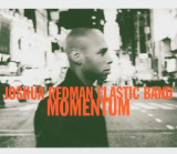 Momentum | Joshua Redman
