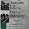 ETIOLOGY OF SUBSTANCE USE DISORDER IN CHILDREN AND ADOLESCENTS , by RALPH E. TARTER ... MICHAEL M. VANYUKOV , 2002