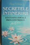 Secretele intineririi. Sanatatea ideala prin controlul ph-ului &ndash; Sang Whang (putin uzata)